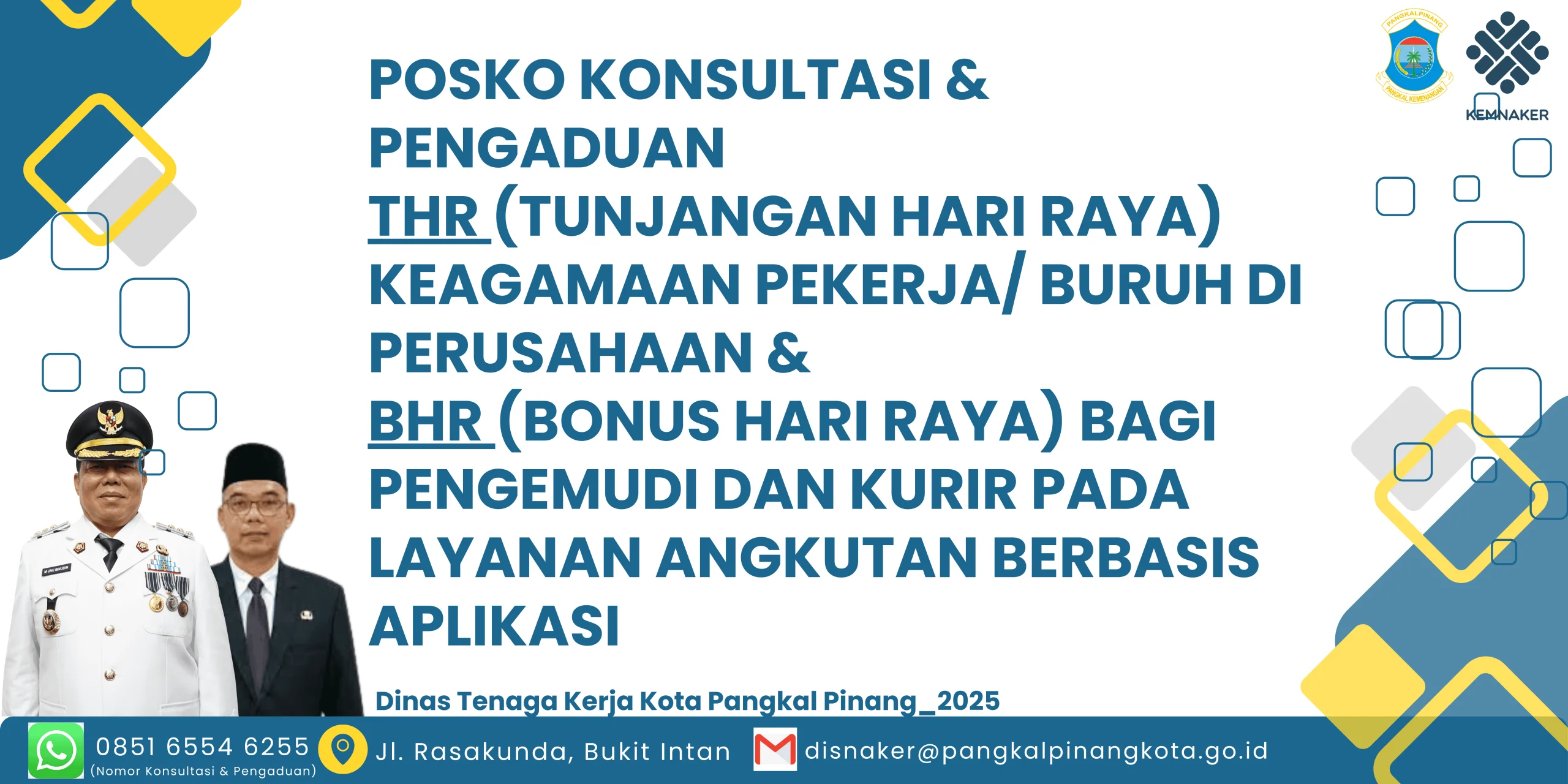 Posko Konsultasi & Pengaduan THR Keagamaan Pekerja/Buruh di Perusahaan dan BHR Bagi Pengemudi dan Kurir pada Layanan Angkutan Berbasis Aplikasi