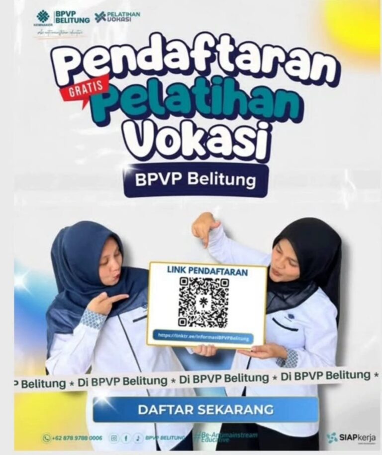 PENDAFTARAN PELATIHAN VOKASI BALAI PELATIHAN VOKASI DAN PRODUKTIVITAS (BPVP) BELITUNG